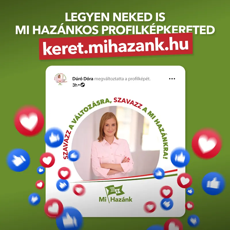 Mi Hazánk – profilképkeret készítő