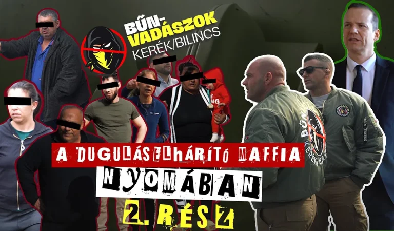 LELEPLEZÉS: a dugulásmaffia szervezőinél a Bűnvadászok (Kerék/bilincs 9.)